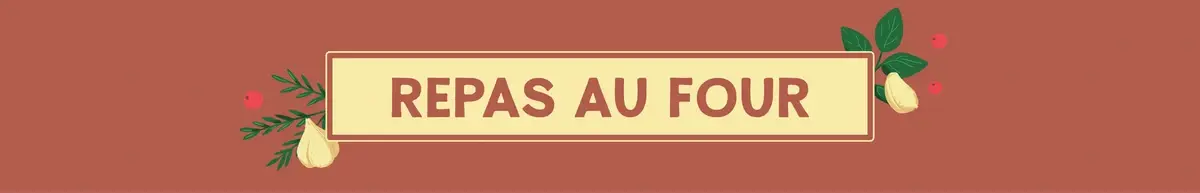 Repas au four