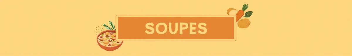 Soupes